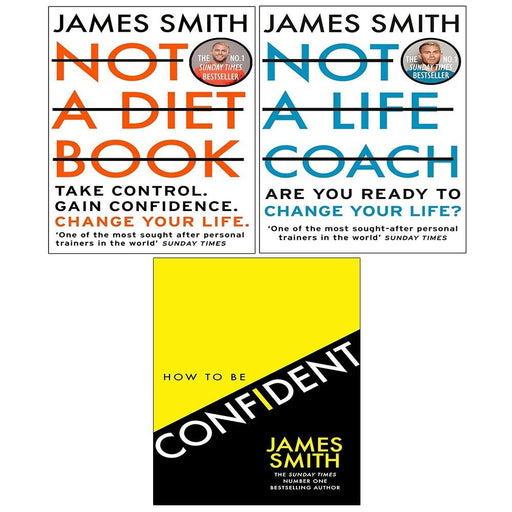 James Smith Collection 3 Books Set How to Be Confident, Not a Diet Book NEW - The Book Bundle
