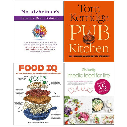 Food IQ, Healthy Medic Food for Life,No Alzheimer's Smarter,Pub Kitchen 4 Books Set - The Book Bundle