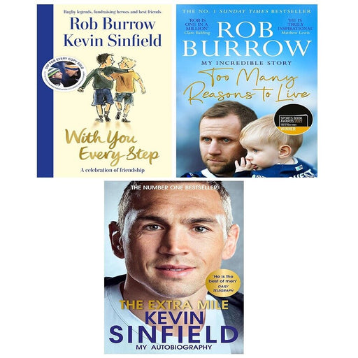 Rob Burrow,Kevin Sinfield Collection 3 Books Set (xtra Mile (HB), With You Every) - The Book Bundle
