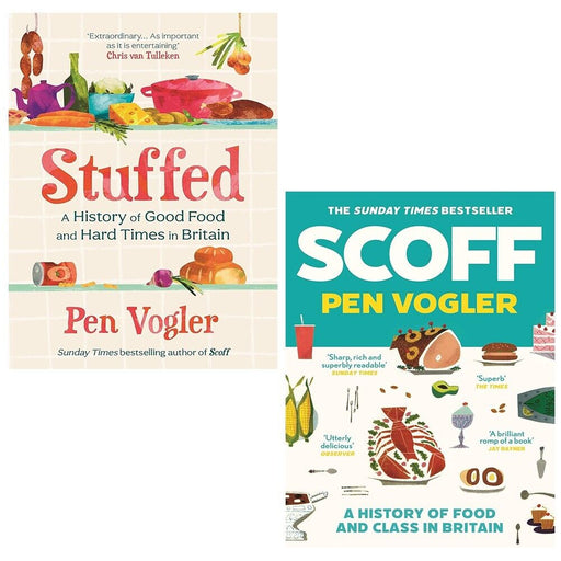 Pen Vogler Collection 2 Books Set Scoff. Stuffed (Hardcover) History of Good - The Book Bundle