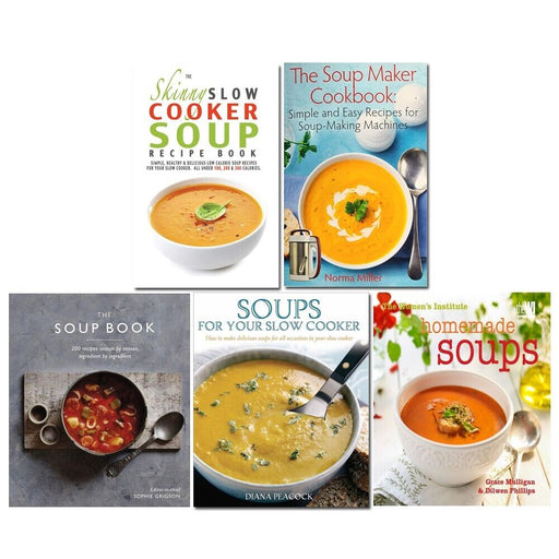 Soup Recipe 5 Books Soup Maker Cookbook, Skinny Slow Cooker Soup Recipe - The Book Bundle