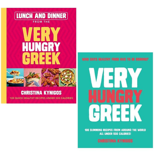Christina Kynigos Collection 2 Books Set (Very Hungry Greek,Lunch and Dinner) (HB) - The Book Bundle