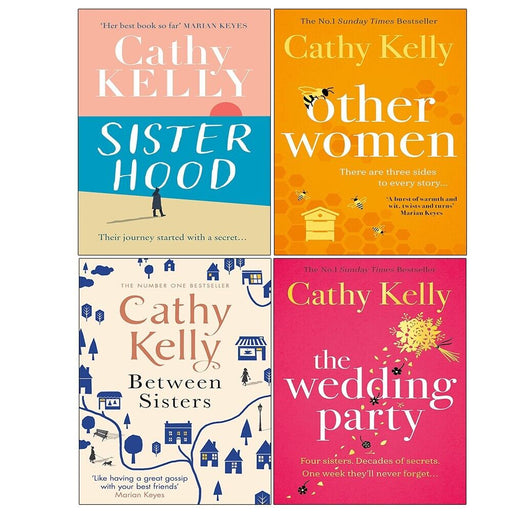 Cathy Kelly Collection 4 Books Set Sisterhood, Wedding Party, Between Sisters - The Book Bundle