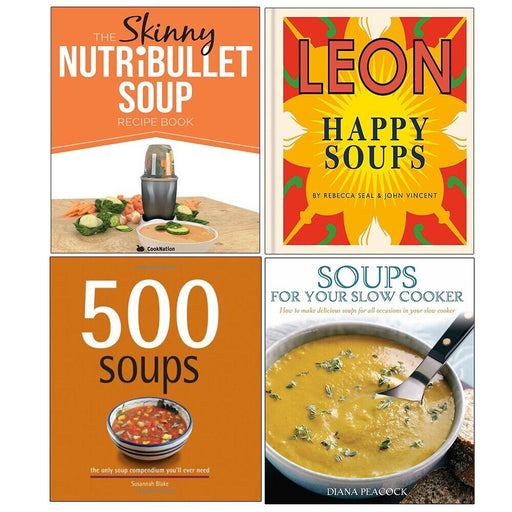 Leon Happy Soups [Hardcover], 500 Soups [Hardcover], The Skinny Nutribullet Soup Recipe Book & Soups for Your Slow Cooker 4 Books Collection Set - The Book Bundle