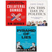 Pyramid of Lies Iain Dale,On This Day in Politics,Collateral Damage 3 Books Set - The Book Bundle