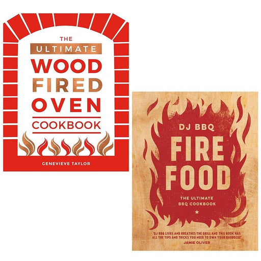 Ultimate Wood-Fired Oven Cookbook Genevieve Taylor,DJ BBQ Fire Food 2 Books Set Condition: New - The Book Bundle