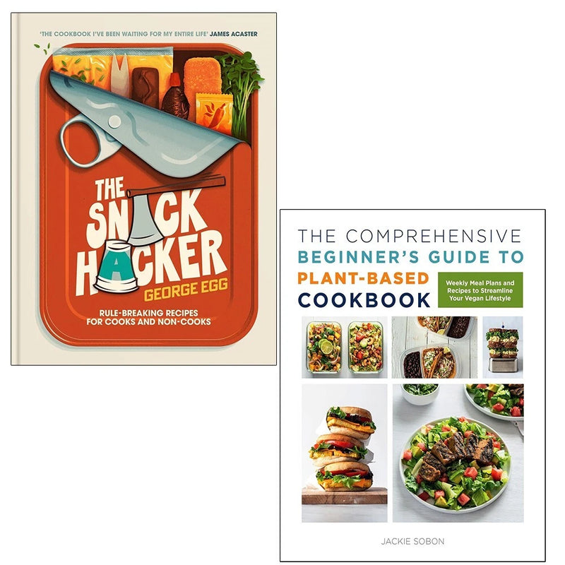 Snack Hacker George Egg (HB), Comprehensive Beginner's Guide to Plant-Based 2 Books Set - The Book Bundle