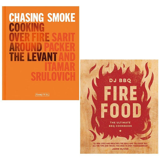 Chasing Smoke Sarit Packer, DJ BBQ Fire Food Christian Stevenson 2 Books Collection Set - The Book Bundle
