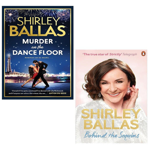 Shirley Ballas Collection 2 Books Set Murder on Dance Floor (HB),Behind Sequins - The Book Bundle