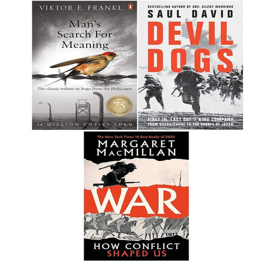 Mans Search For Meaning,Devil Dogs Saul David (HB), War Margaret 3 Books Set - The Book Bundle