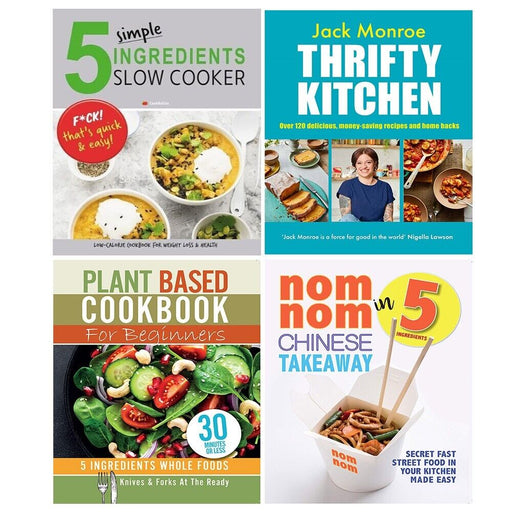Thrifty Kitchen,Nom Nom Chinese,5 Simple Ingredients,Plant Based 4 Books Set - The Book Bundle