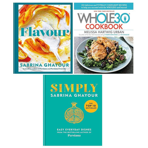 Flavour,Whole30 Cookbook Melissa HartwigUrban,Simply Sabrina Ghayour 3 Books Set - The Book Bundle