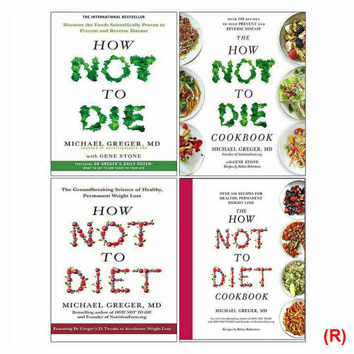 How Not to Diet 4 Books Set by Michael Greger (The Groundbreaking Science  & Over 100 Recipes for Healthy) - The Book Bundle