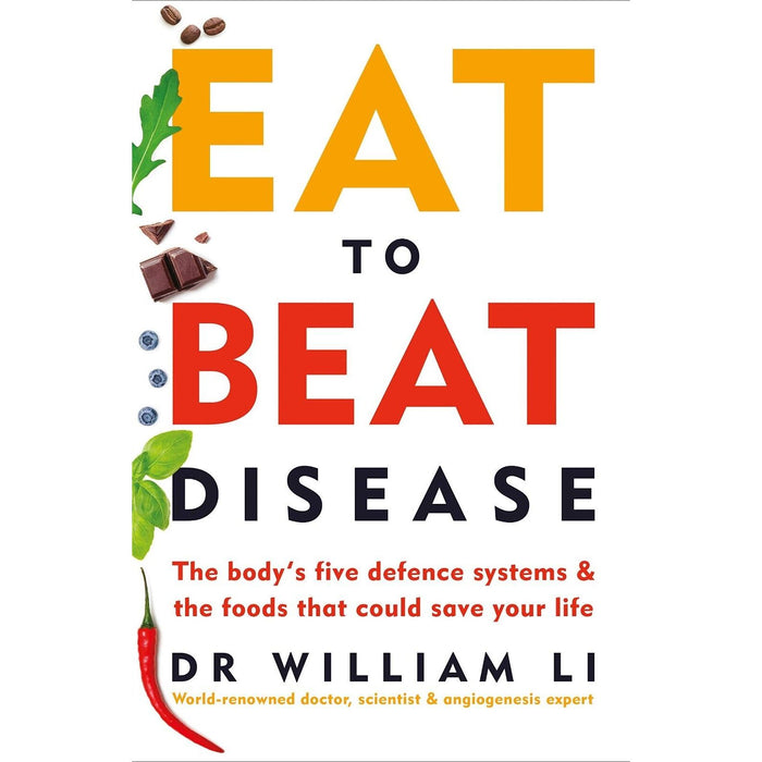 Dr William Li Collection 2 Books Set Eat to Beat Your Diet, Eat to Beat Disease - The Book Bundle