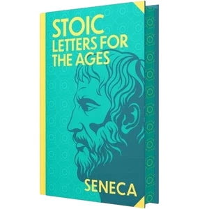 Stoic Letters for the Ages by Seneca - Fiction - Hardcover