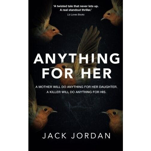 Jack Jordan Collection 3 Books Set Do No Harm, Anything for Her, My Girl - The Book Bundle