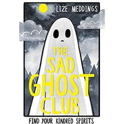 Sad Ghost Club Volume 1-3 Collection 3 Books Set by Lize Meddings Find Your Kind - The Book Bundle