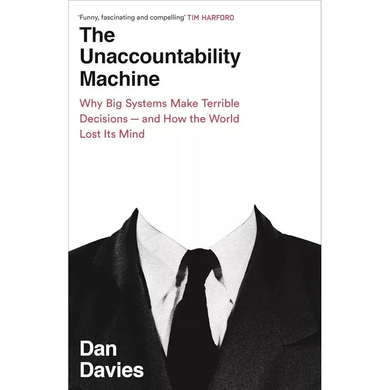 Dan Davies Collection 2 Books Set The Unaccountability Machine, Lying for Money - The Book Bundle