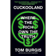 Tom Burgis Collection 3 Books Set (Cuckooland (HB), Kleptopia, Looting Machine) - The Book Bundle