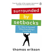 Thomas Erikson 4 Books Collection Set (Surrounded by Psychopaths, Surrounded by Setbacks) - The Book Bundle