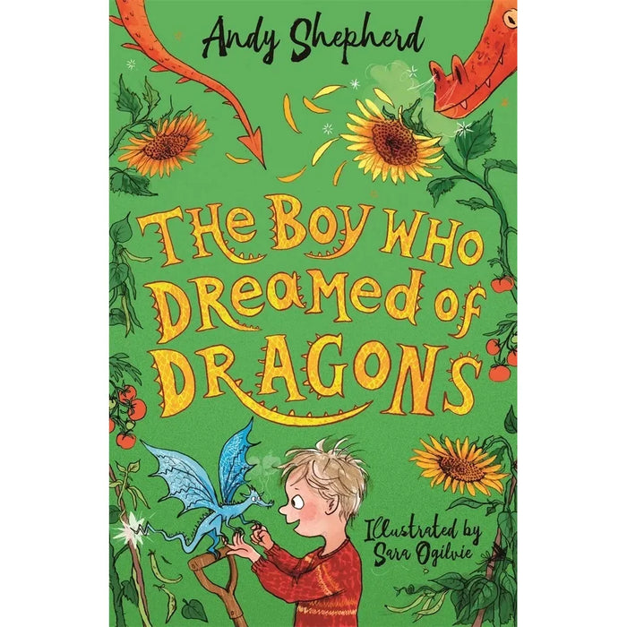 Boy Who Grew Dragons Series 3 Books Collection Set by Andy Shepherd9The Boy Who Dreamed of Dragons, The Boy Who Sang with Dragons & The Ultimate Guide to Growing Dragons)