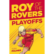 Roy of the Rovers 3 Books Collection Set by Tom Palmer(Playoffs,Teamwork,On Tour) - The Book Bundle