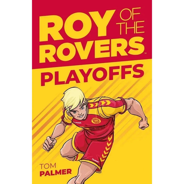 Roy of the Rovers 3 Books Collection Set by Tom Palmer(Playoffs,Teamwork,On Tour)