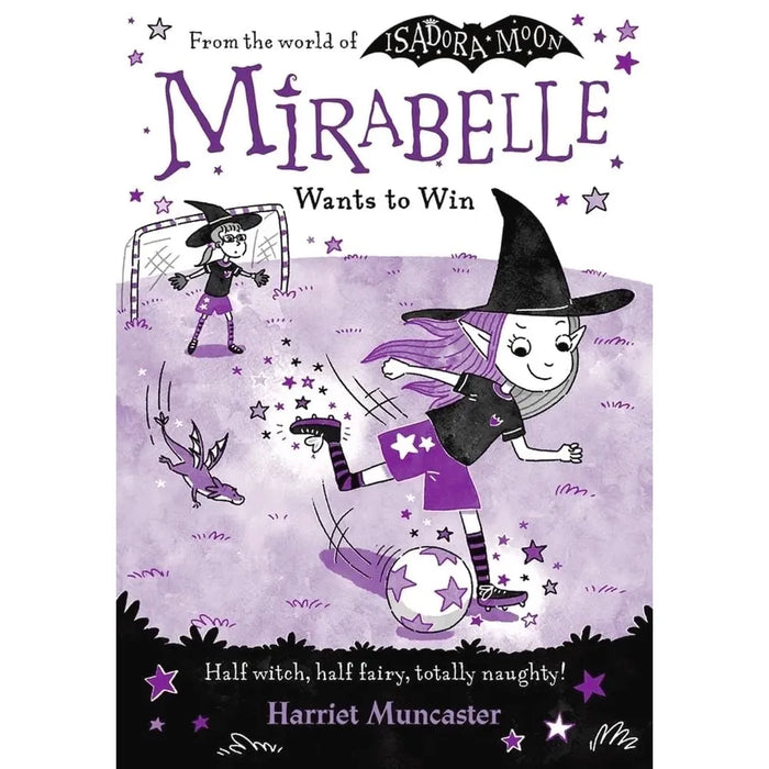 Harriet Muncaster Mirabelle Collection 4 Books Set (Takes Charge, Wants to Win,Haunted House,Midnight Feast)