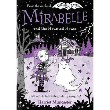 Harriet Muncaster Mirabelle Collection 4 Books Set (Takes Charge, Wants to Win,Haunted House,Midnight Feast)