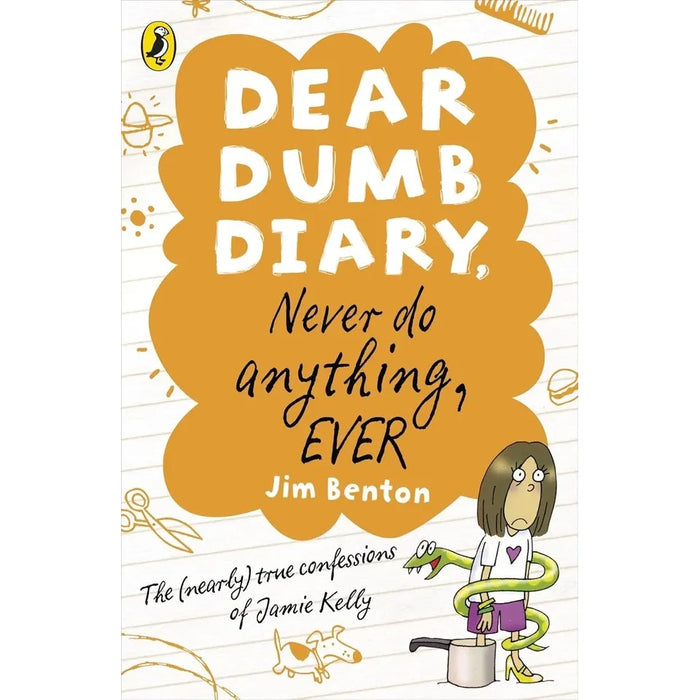 Dear Dumb Diary Series Jim Benton 3 Books Collection Set (My Pants are Haunted,Am I the Princess or the Frog?: 3 &  Never Do Anything, Ever: 4)