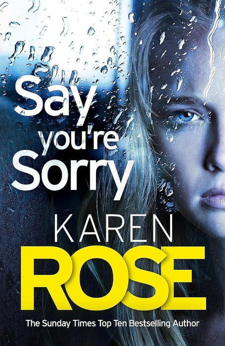 Sacramento Series Karen Rose 2 Books Collection Set(Say You're Sorry & Say Goodbye )