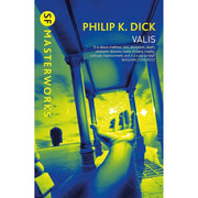 S.F. Masterworks collection by Philip K. Dick featuring Valis, Ubik, A Scanner Darkly, and The Word for World is Forest books by Gollancz