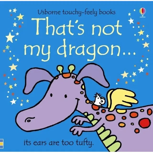 Thats Not My Touchy Feely Series Collection 5 Books Set by Fiona Watt(That's Not My Tractor, That's Not My Train ,Thats Not My Truck ,That's not my dinosaur & That's not my dragon) - The Book Bundle