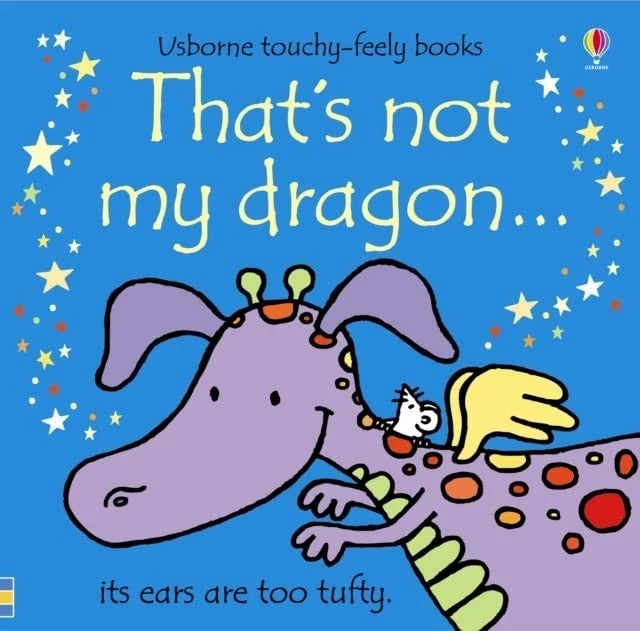 Thats Not My Touchy Feely Series Collection 5 Books Set by Fiona Watt(That's Not My Tractor, That's Not My Train ,Thats Not My Truck ,That's not my dinosaur & That's not my dragon)