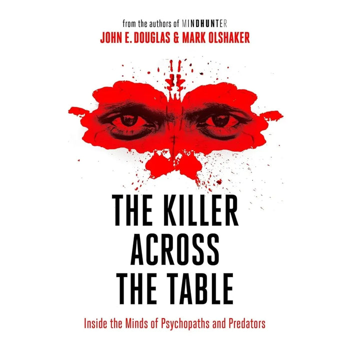 John Douglas Collection 2 Books Set(Mindhunter & The Killer Across the Table)