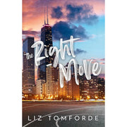 Windy City Series 3 Books Collection Set by Liz Tomforde (Mile High,The Right Move & Play Along) - The Book Bundle