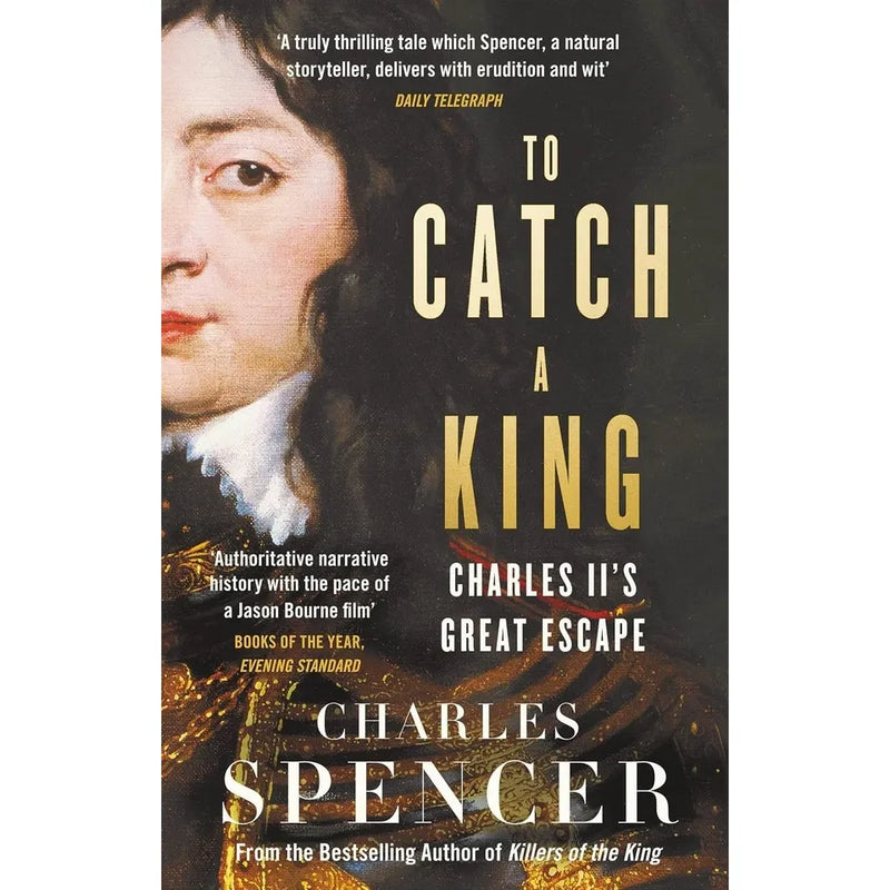 Charles Spencer 2 Books Collection Set(TO CATCH A KING &The White Ship) - The Book Bundle