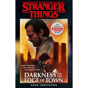 Arrow book set featuring Stranger Things Series 2 novels Darkness on the Edge of Town and Suspicious Minds by Adam Christopher and Gwenda Bond.