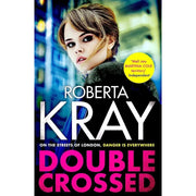 Roberta Kray Collection 2 Books Set(Double Crossed & Traitor) - The Book Bundle