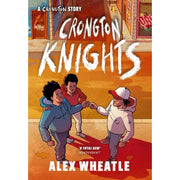 Crongton Series 3 Books Collection Set by Alex Wheatle (Crongton Knights,Straight Outta Crongton & Home Girl) - The Book Bundle