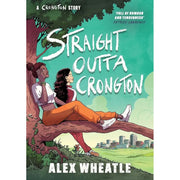 Crongton Series 3 Books Collection Set by Alex Wheatle (Crongton Knights,Straight Outta Crongton & Home Girl) - The Book Bundle