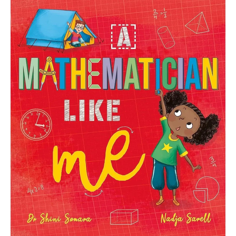 Dr Shini Somara and Nadja Sarell 3 Books Collection Set(A Scientist Like Me, A Coder Like Me & A Mathematician Like Me) - The Book Bundle