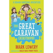 Roman Garstang Disasters Series 4 Books Collection Set by Mark Lowery(The Chicken Nugget ,Ambush Attack of the Woolly Jumper, The Great Caravan Catastrophe & Revenge of the Spaghetti Hoops) - The Book Bundle