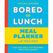 Bored of Lunch,Family Meal Planner, Hidden Healing Powers Super Whole 3 Books Collection Set - The Book Bundle