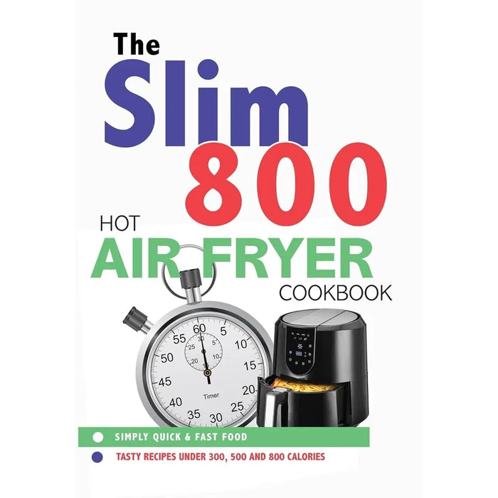 20-minute Air Fryer,Slim 800 Hot Air FryerRecipe , Slim 800 Hot Air FryerRecipe Cookbook 3 Books  CollectionSet - The Book Bundle