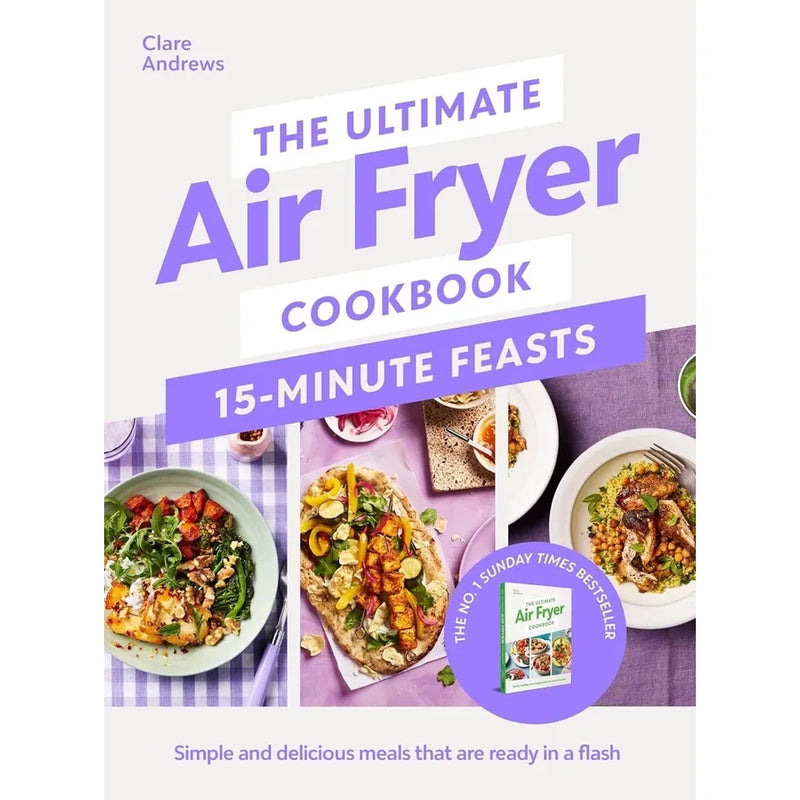 Ultimate Air Fryer 15 Minute Feasts, Slim 800 Hot Air Fryer,Quick & Easy 3 Books Colection Set - The Book Bundle
