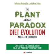 Easy 10, Tasty and Healthy, Plant Anomaly Paradox Diet Evolution 3 Books Collection Set - The Book Bundle