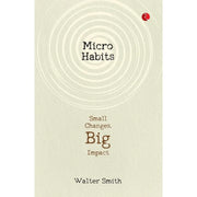 Micro-Habits,UnF#ck Morning Miracle Habits,Micro Habits Walter Smith 3 Books Collection  Set - The Book Bundle