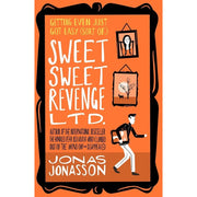 Jonas Jonasson Collection 3 Books Set(Hundred-Year-Old Man Who Climbed Out of the Window and Disappeared,The Prophet and the Idiot & Sweet Sweet Revenge Ltd) - The Book Bundle