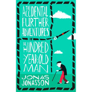 Jonas Jonasson Collection 6 Books Set(The Prophet and the Idiot, Sweet Sweet Revenge Ltd., The Accidental Further Adventures of the Hundred-Year-Old Man , Hitman Anders and the Meaning of It All &The Girl Who Saved the King of Sweden) - The Book Bundle
